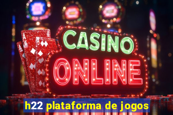 h22 plataforma de jogos